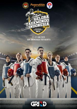 Kejuaraan GELORA TAEKWONDO INDONESIA CHAMPIONSHIP 2025 GRIND ti-sadhar.com
